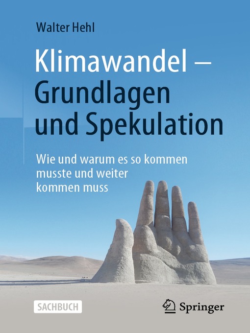 Title details for Klimawandel – Grundlagen und Spekulation by Walter Hehl - Available